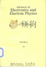 Advances in Electronics and Electron Physics VOLUME 67（ PDF版）