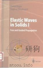 Elastic Waves in Solids I Free and Guided Propagation     PDF电子版封面  3540659323   