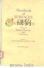 Handbook of SURFACES and INTERFACES VOL.3 Surface Phonons and Polaritons     PDF电子版封面  0824098552   