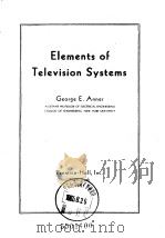 Elements of Television Systems     PDF电子版封面     