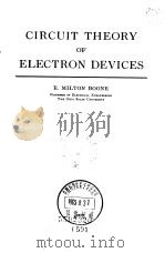 CIRCUIT THEORY OF ELECTRON DEVICES     PDF电子版封面     