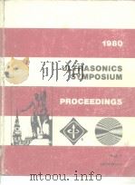 1980 ULTRASONICS SYMPOSIUM PROCEEDINGS VOL.1-2     PDF电子版封面     