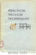 PRACTICAL VACUUM TECHNIQUES     PDF电子版封面     