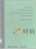 1984 IEEE INTERNATIONALSYMPOSIUM ON CIRCUITS ANDSYSTEMS PROCEEDINGS VOL.1-3     PDF电子版封面     