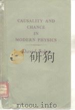 CAUSALITY ANDCHANCE IN MODERN PHYSICS     PDF电子版封面     