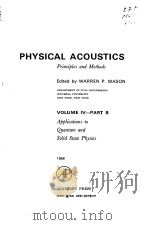 Physical acoustics Vol.IV Part B     PDF电子版封面     