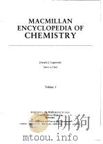 MACMILLAN  ENCYCLOPEDIA OF CHEMISYTRY  (Volume1、Volume2 Volume3、 Volume4)     PDF电子版封面    Joseph J·Lagowski Editor in  C 