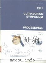 1991 IEEE  ULTRASONICS SYMPOSIUM PROCEEDINGS VOL.1-2     PDF电子版封面     