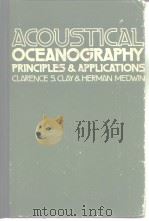 ACOUSTICAL OCEANOGRAPHY: PRINCIPLES AND APPLICATIONS     PDF电子版封面     
