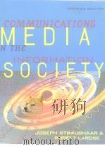 Communications Meia in the Information Society     PDF电子版封面  0534521282   