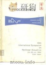 Proceedings of the 10th International Symposium onNonlinear Acoustics（ PDF版）