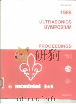 1989 ULTRASONICS SYMPOSIUM PROCEEDINGS VOL.2 OF 2     PDF电子版封面     