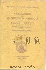 MANUSCRITS CHINOIS DE TOUEN-HOUANG VOLUME III     PDF电子版封面  2900927129   