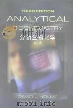 Andalytical Biochemistry 3rd ed.   1999  PDF电子版封面  7506242699  D.J.Holme & H. Peck 