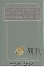 Analysis and Design of Integrated CircuitAntenna Modules     PDF电子版封面     