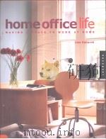 homeoffice life MAKING A SPACE TO WORK AT  HOME Lisa Kanarek     PDF电子版封面  1564967751   