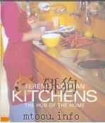 TERENCE CONRAN KITCHENS THE HUB OF THE HOME     PDF电子版封面  060961052X   