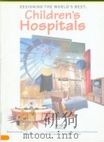 DESIGNING THE WORLD‘ BEST：Children‘s Hospitals     PDF电子版封面  1864700424   