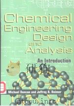 Chemical  Engineering  Design  and  Analysis  An lntroduction     PDF电子版封面  0521639565   