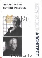 RICHARD MEIER ANTOINE PREDOCK     PDF电子版封面     