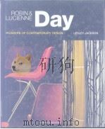 ROBIN & LUCIENNE Day PIONEERS OF CONTEMPORARY DESIGN     PDF电子版封面  1840002395   