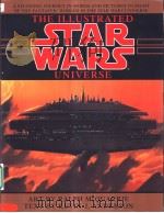 THE ILLUSTRATED STAR WARS UNIVERSE     PDF电子版封面  0553374842   