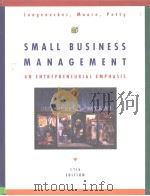 Small business management:an entrepreneurial emphasis     PDF电子版封面  0538890150  Justin G.Longenecker Carlos W. 