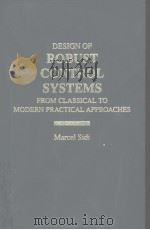 Design of robust control systems:from classical to modern practical approaches     PDF电子版封面  1575241439  Marcel Sidi 