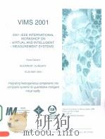 2001 IEEE INTERNATIONAL WORKSHOP ON VIRTUAL AND INTELLIGENT MEASUREMENT SYSTEMS     PDF电子版封面  0780365682   