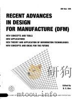 Recent advances in design for manufacture  （DFM）     PDF电子版封面  0791818993   