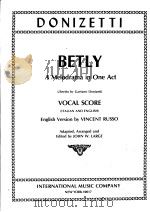 DONIZETTI  BETLY A Melodrana in One Act     PDF电子版封面     
