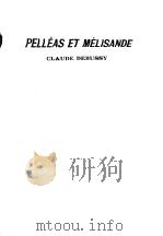 PELLEAS ET MELISANDE CLAUDE DEBUSSY     PDF电子版封面     