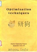 American Institute of Chemical Engineers.Optimization techniques.1964.     PDF电子版封面     