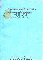 American Institute of Chenical Engineers.Fluidization and fluidpartical systems:recent advances.ed.b     PDF电子版封面     