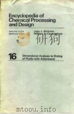Encyclopedia of chemical processing and design.v.16.1982.     PDF电子版封面     