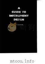 Soicntiic Instrument Manufacturers'Association of Great Britain.A guide to instrument design.19     PDF电子版封面     
