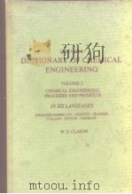 ELSEVIER'S DICTIONARY OF CHEMICAL ENGINEERING VOLUME 2 CHEMICAL ENGINEERING:PROCESSES AND PRODU     PDF电子版封面     