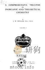 A COMPREHENSIVE TREATISE ON INORGANIC AND THEORETICAL CHEMISTRY VOLUME X     PDF电子版封面     