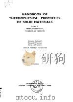 HANDBOOK OF THERMOPHYSICAL PROPERTIES OF SOLID MATERIALS     PDF电子版封面     