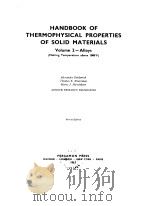 HANDBOOK OF THERMOPHYSICAL PROPERTIES OF SOLID MATERIALS     PDF电子版封面     