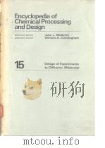 Encyclopedia of Chemical Processing and Design v.15. 1982.     PDF电子版封面     