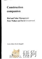 Construction Companion to Risk and Value Management  Peter Walker and David Greenwood     PDF电子版封面  1859460925   