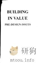 Building in Value Pre-design lssues     PDF电子版封面  0340741600   