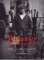 Picasso and Photography：the dark mirror（ PDF版）