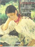 RUSSIAN IMPRESSIONISTS AND Postimpressionests（ PDF版）