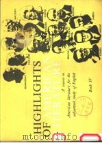HIGHLIGHTS OF AMERICAN LITERATURE  （BOOKⅣ）     PDF电子版封面     