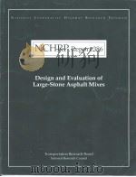 NCHRP Report386 Design and Evaluation of large-Stone Asphalt Mixes     PDF电子版封面  0309060559   