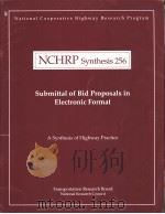 NCHRP Synthesis 256  Submittal of Bid Proposals in Electronic Format     PDF电子版封面     