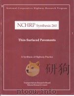 NCHRP Synthesis 260  Thin-Surfaced Pavements（ PDF版）