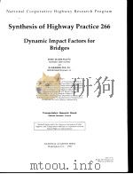 NCHRP Synthesis266 Dynamic Impact Factors for Bridges（ PDF版）